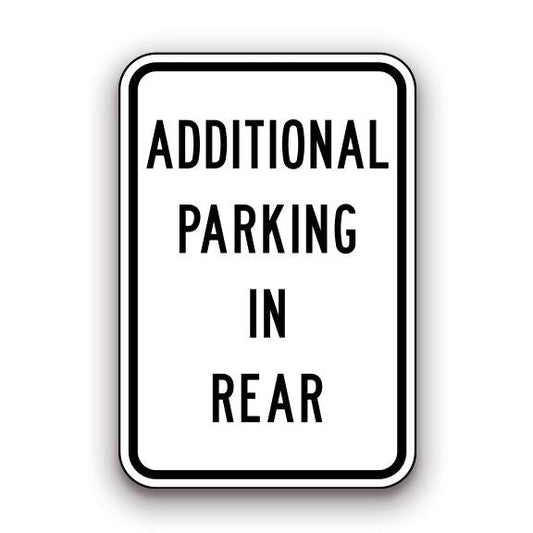 Sign - Additional Parking in Rear