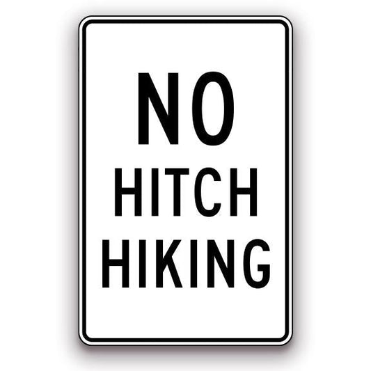Sign - No Hitch Hiking